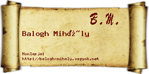 Balogh Mihály névjegykártya